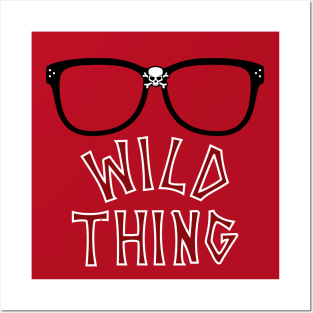 Wild Thing Posters and Art